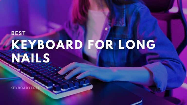 Keyboard for Long Nails