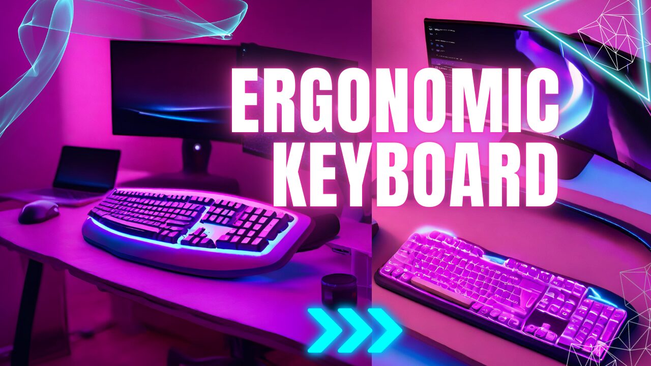 Ergonomic keyboard: A comfortable and user-friendly keyboard designed to reduce strain and promote proper hand and wrist positioning.